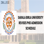 Sarala Birla University Revises PhD Admission Schedule